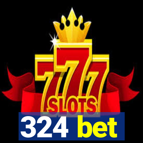 324 bet